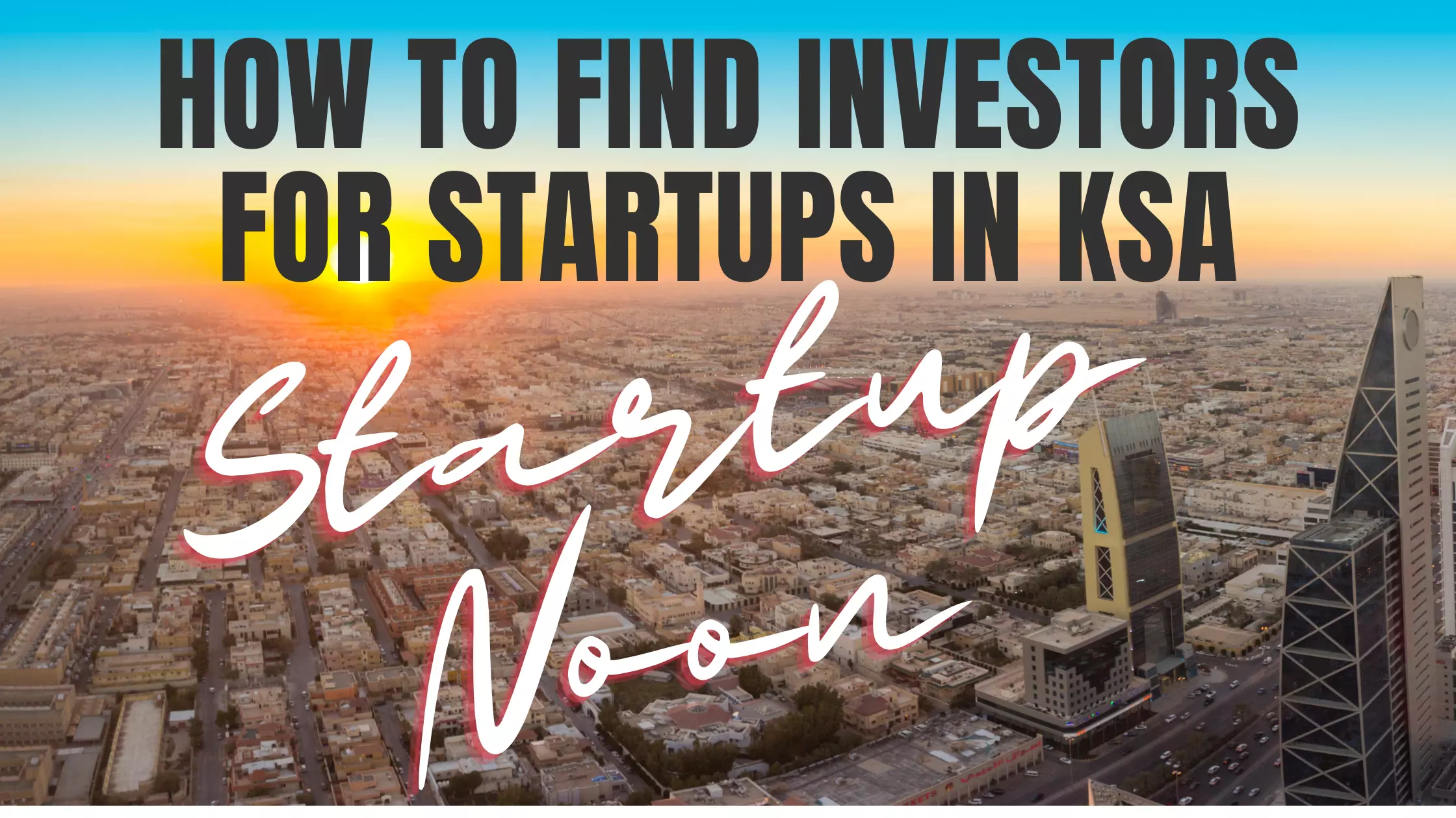 Investors for Startups in KSA
