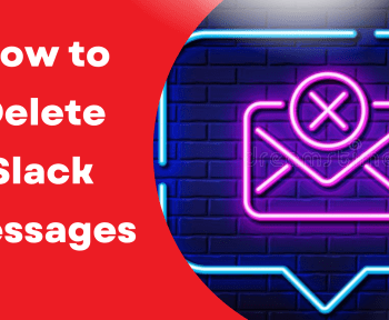 How to Delete Slack Messages
