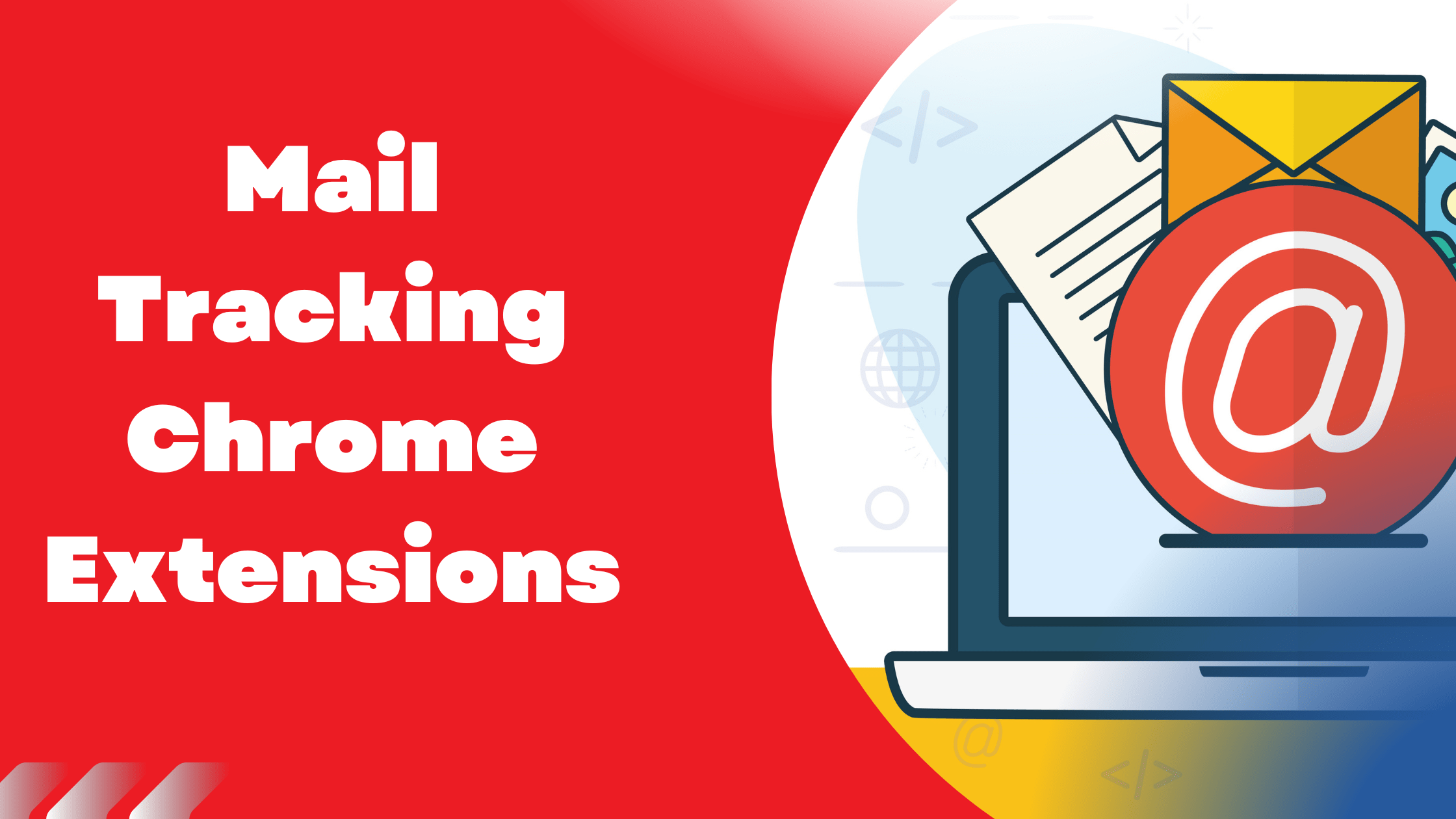 Mail Tracking Chrome Extensions