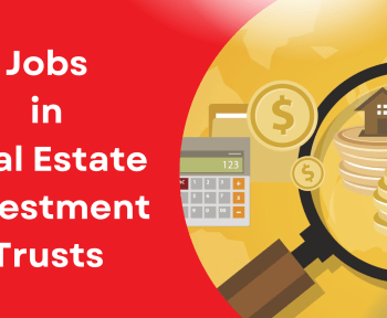 Jobs in Real Estate Investment Trusts