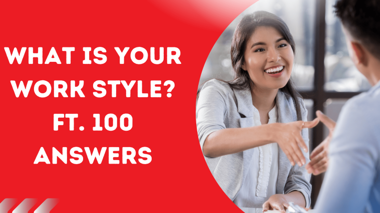 What Is Your Work Style?