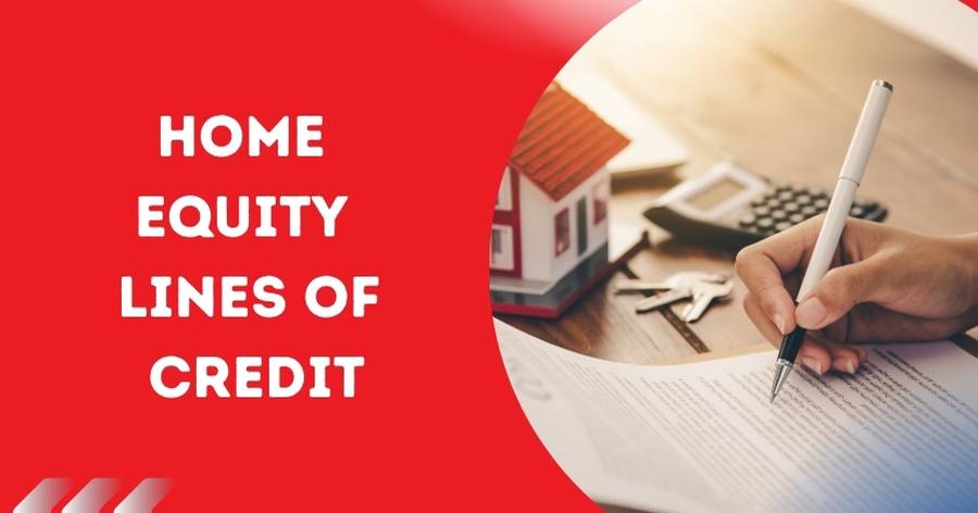 Home Equity Lines of Credit