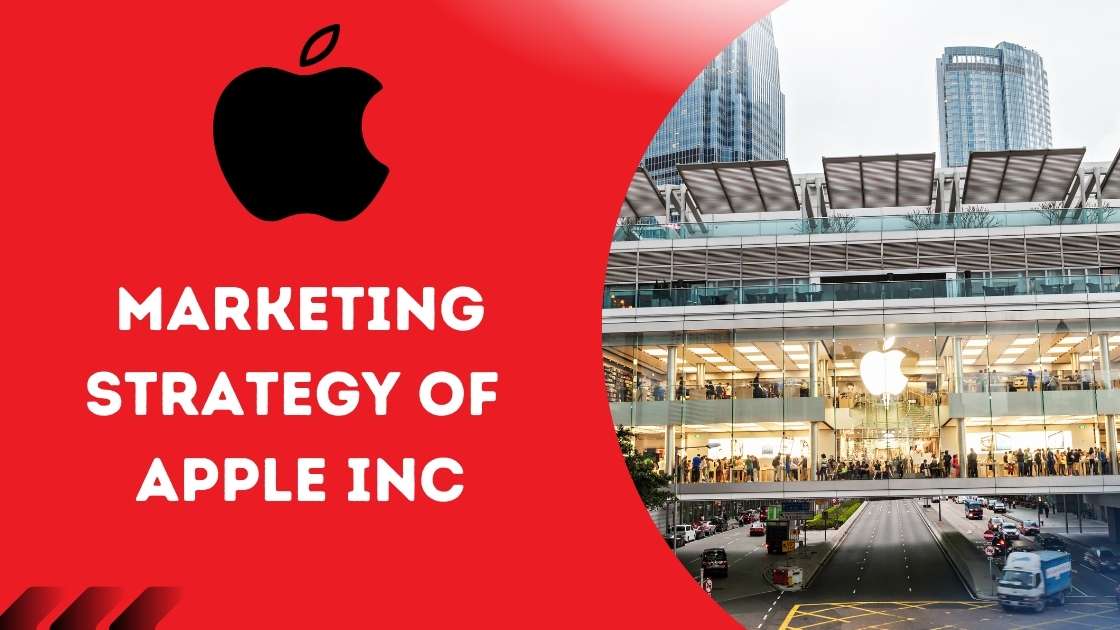 Marketing Strategy of Apple Inc