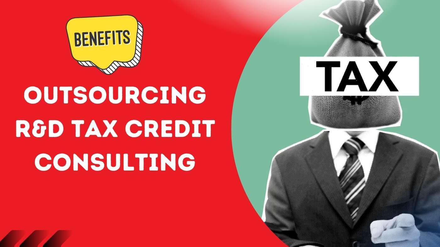 Outsourcing R&D Tax Credit Consulting