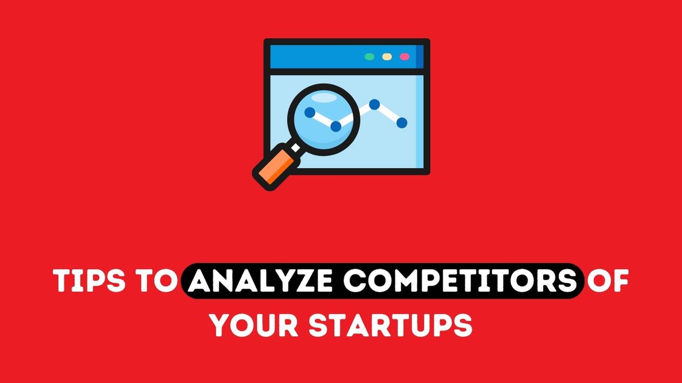 Analyze Startup Competitors