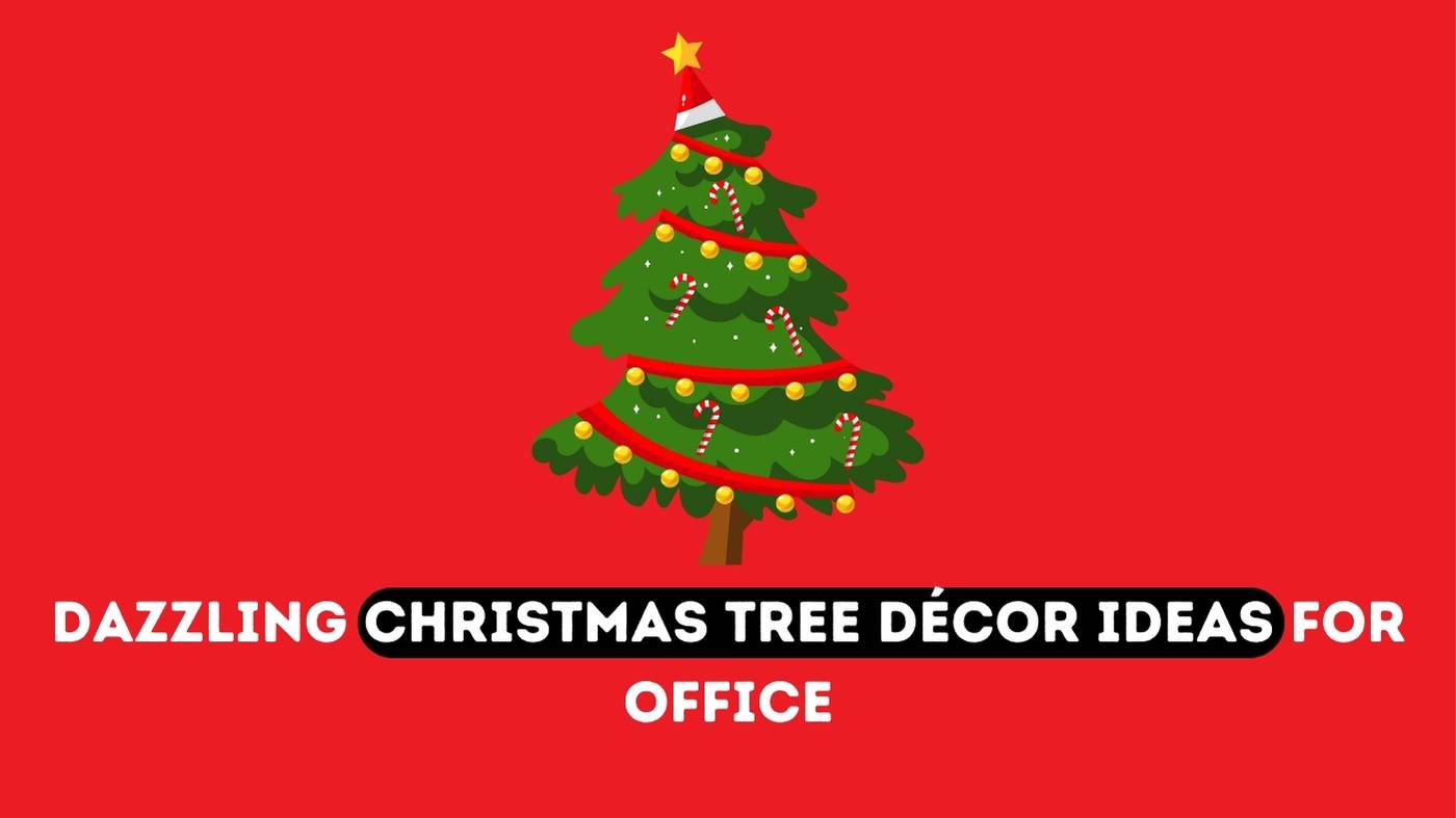 Christmas Tree Decor Ideas for Office