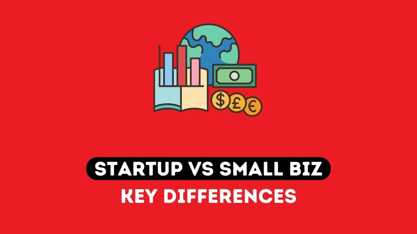 Startup vs Small Business