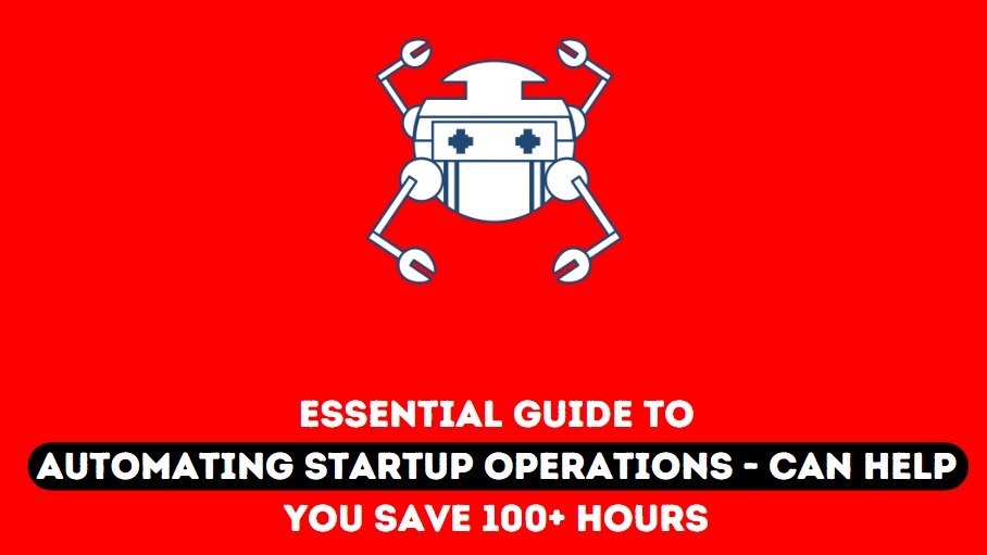 automate startup operations