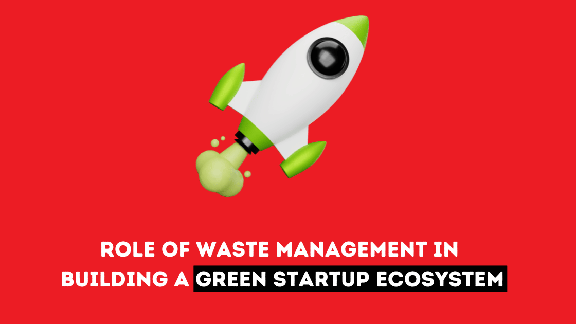 Green Startup Ecosystem