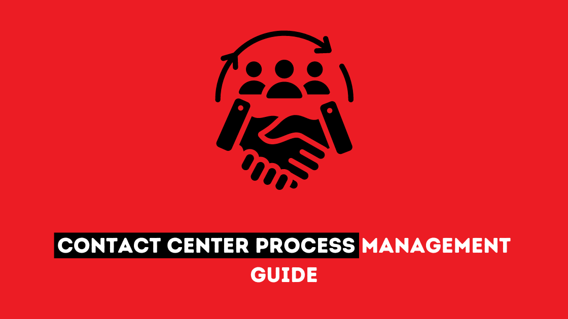 Contact Center Process