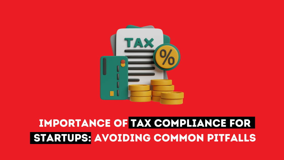 Tax Compliance for Startups