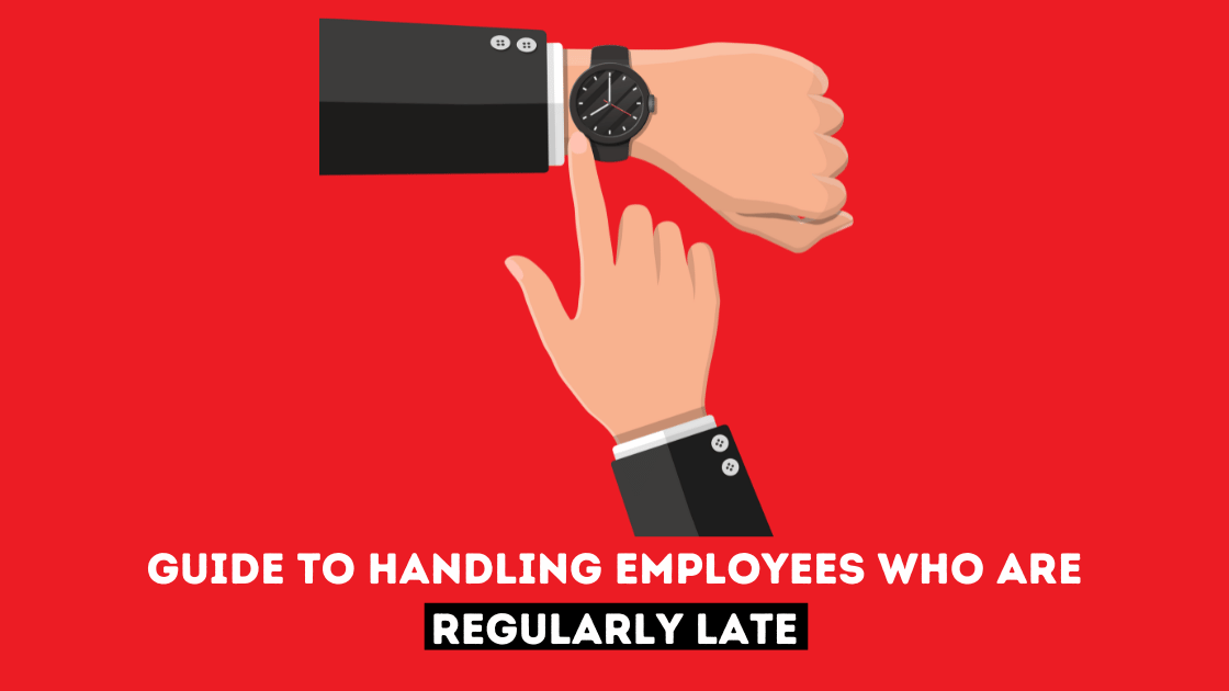 Regularly Late employees