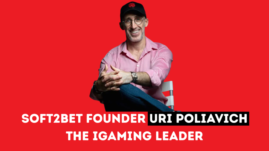 Uri Poliavich - Soft2Bet Founder - Biography Banner for Blog